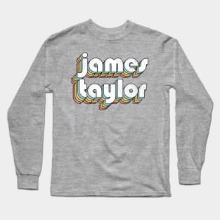 James Taylor - Retro Rainbow Letters Long Sleeve T-Shirt